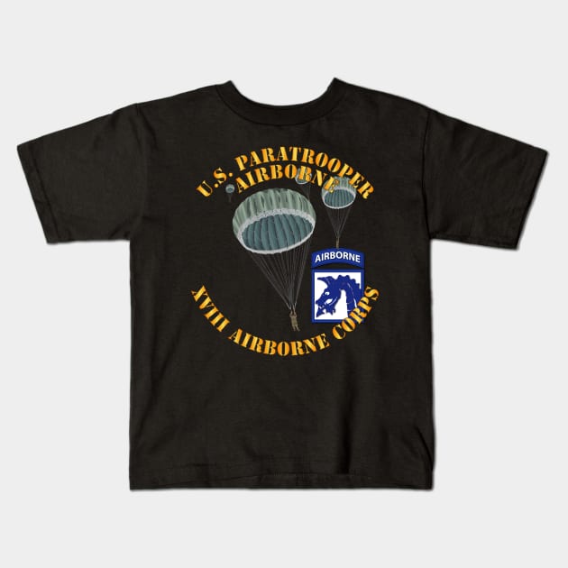 US Paratrooper - XVIII Airborne Corps Kids T-Shirt by twix123844